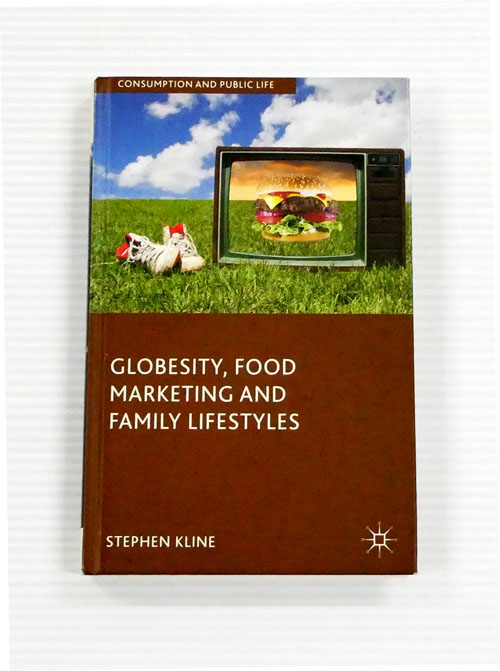 Globesity, Food Marketing and Family Lifestyles