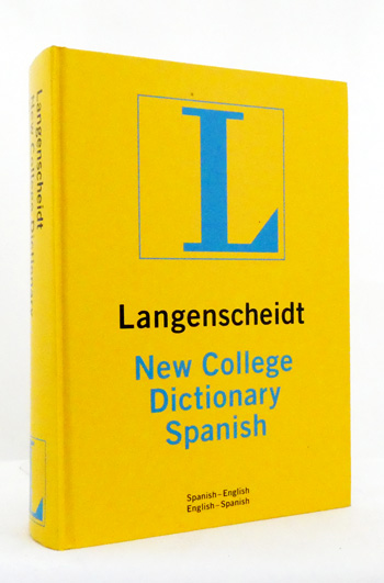 Image for Langenscheidt New College Spanish Dictionary Langenscheidt New College Spanish Dictionary