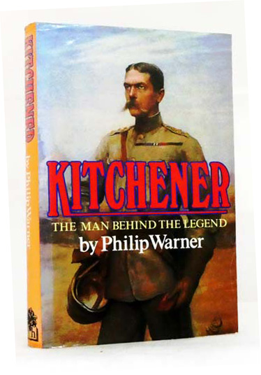 Image for Kitchener. The Man Behind The Legend Kitchener. The Man Behind The Legend