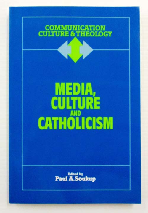 Image for Media, Culture and Catholicism Media, Culture and Catholicism