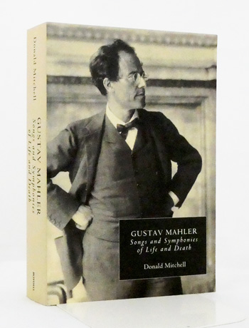 Gustav Mahler: Songs and Symphonies of Life and Death. Interpretations and Annotations