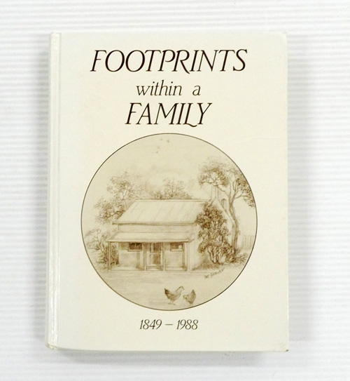 Image for Footprints within a Family 1849-1988. A History of George and Mary Holland Richard and Maryann Holland and thir Descendants Footprints within a Family 1849-1988. A History of George and Mary Holland Richard and Maryann Holland and thir Descendants