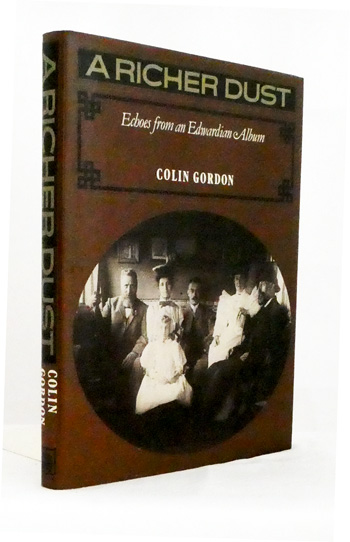 Image for A Richer Dust. Echoes from an Edwardian Album A Richer Dust. Echoes from an Edwardian Album