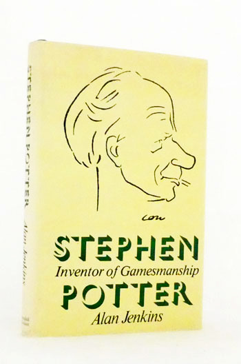 Stephen Potter The Inventor of Gamesmanship