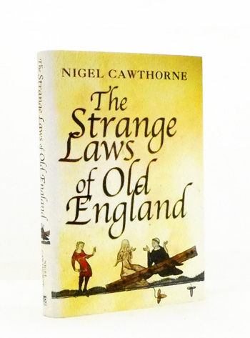 Image for The Strange Laws of Old England The Strange Laws of Old England
