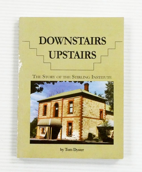 Downstairs Upstairs: The Story of the Stirling Institute