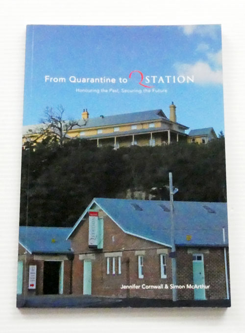 From Quarantine to Q Station: Honouring the Past, Securing the Future
