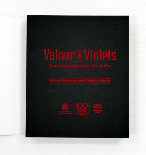Valour and Violets South Australia in the Great War