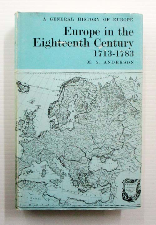 Europe in the Eighteenth Century 1713-1783
