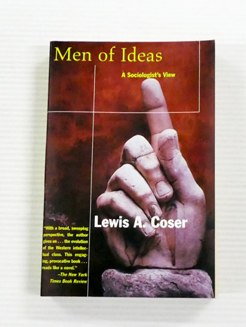 Men of Ideas : A Sociologist's View
