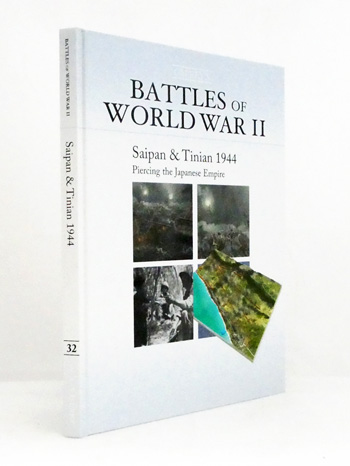 Saipan & Tinian 1944. Piercing the Japanese Empire (Battles of World war Ii Book No. 32)