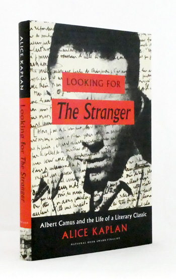 Looking for The Stranger: Albert Camus and the Life of a Literary Classic