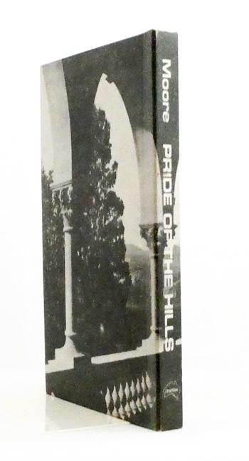 Pride of the Hills The Story of Rostrevor House [Signed]