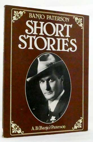 Image for Banjo Paterson Short Stories Banjo Paterson Short Stories
