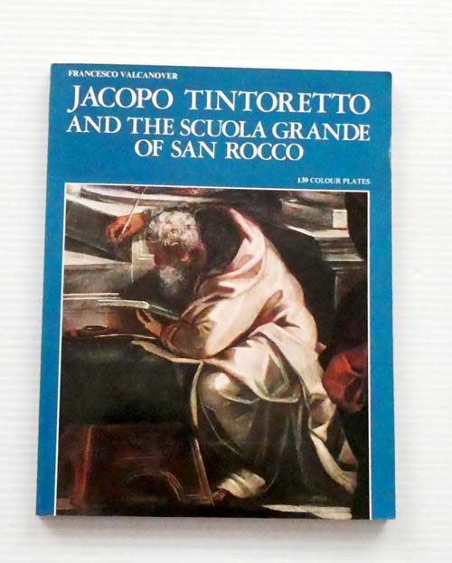 Jacopo Tintoretto and the Scuola Grande of San Rocco