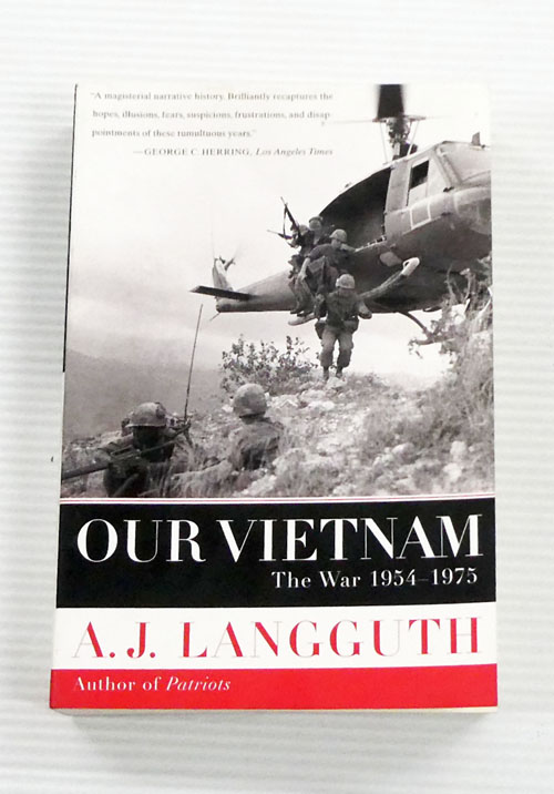 Our Vietnam. The War 1954-1975