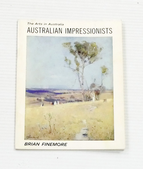 Australian Impressionists (The Arts In Australia)