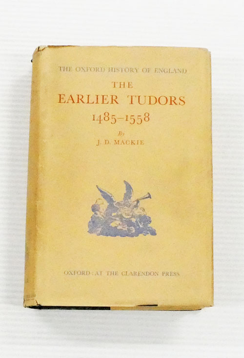 Image for The Earlier Tudors 1485-1558 (The Oxford History of England) The Earlier Tudors 1485-1558 (The Oxford History of England)