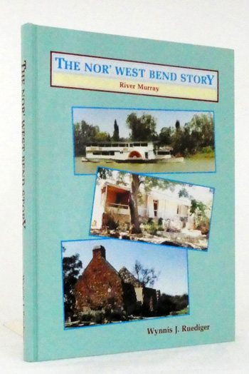 The Nor' West Bend Story. River Murray