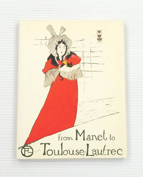 Image for From Manet to Toulouse-Lautrec: French Lithographs, 1860-1900 From Manet to Toulouse-Lautrec: French Lithographs, 1860-1900