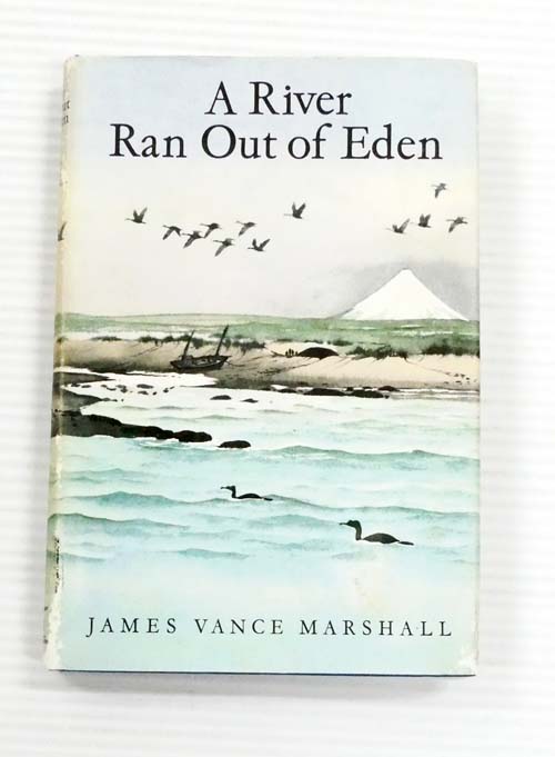 Image for A River Ran Out of Eden (Inscribed and signed by Author) A River Ran Out of Eden (Inscribed and signed by Author)