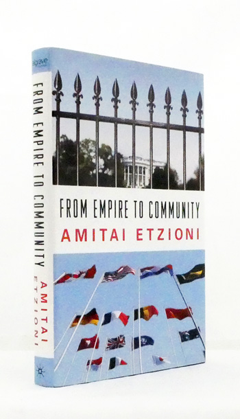 Image for From Empire to Community. A New Approach to International Relations From Empire to Community. A New Approach to International Relations
