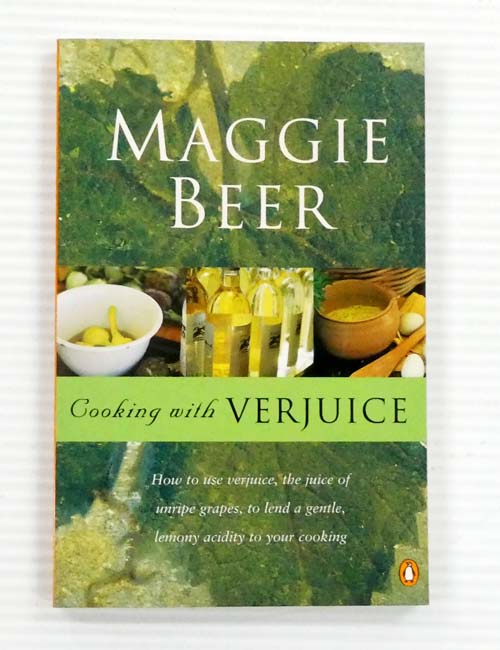 Cooking With Verjuice [Signed]