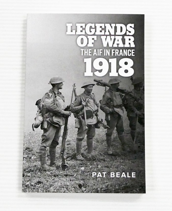 Image for Legends of War : The AIF In France 1918 Legends of War : The AIF In France 1918
