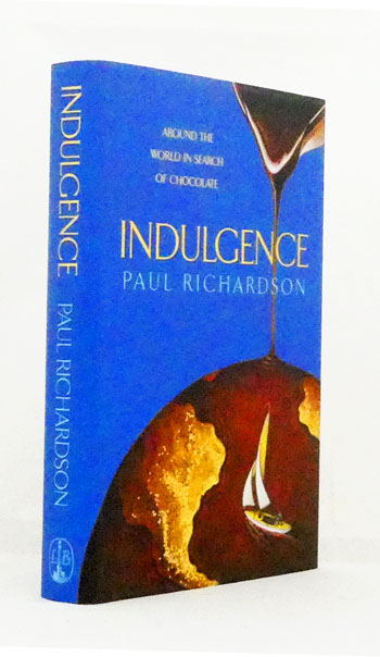 Indulgence. Around The World in Search of Chocolate