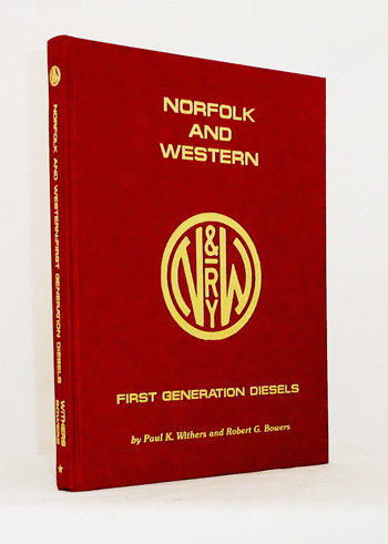 Norfolk and Western Railway: First Generation Diesels