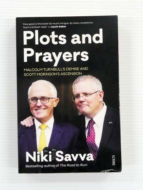 Plots and Prayers Malcolm Turnbull's Demise And Scott Morrison's Ascension
