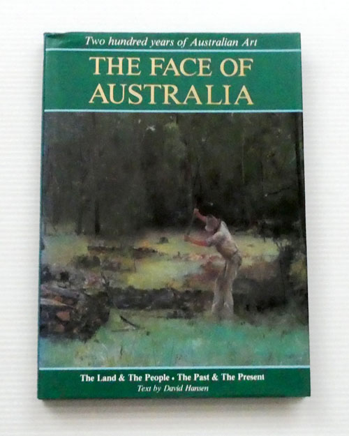 The Face Of Australia. The Land & The People. The Past & The Present.