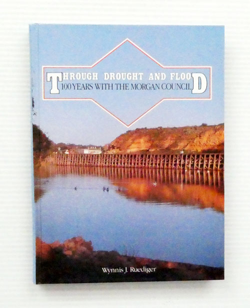 Through Drought and Flood. 100 Years with the Morgan Council