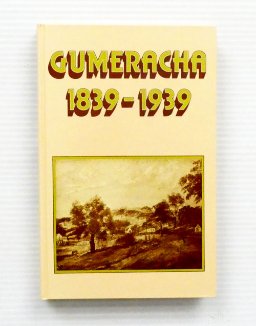 A History of Gumeracha and District 1839-1939