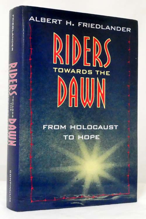 Image for Riders Towards The Dawn: From Holocaust to Hope Riders Towards The Dawn: From Holocaust to Hope