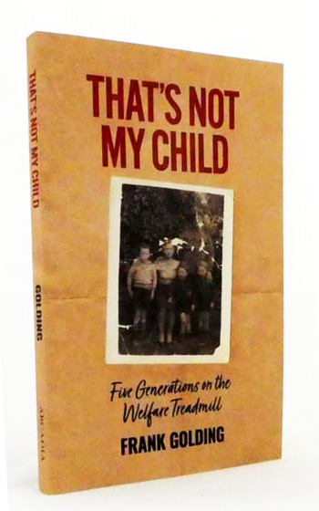 That's Not My Child: Five Generations on the Welfare Treadmill